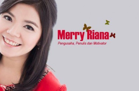 Perempuan Muda, Cantik dan Kaya itu Bernama Merry Riana